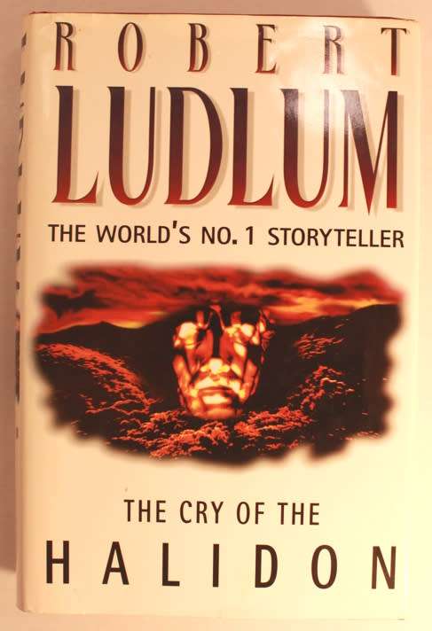 The Cry Of The Halidon by Robert Ludlum Hardcover Book