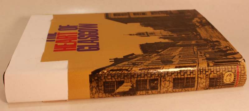 The Heart of Glasgow by Jack House Hardcover Book