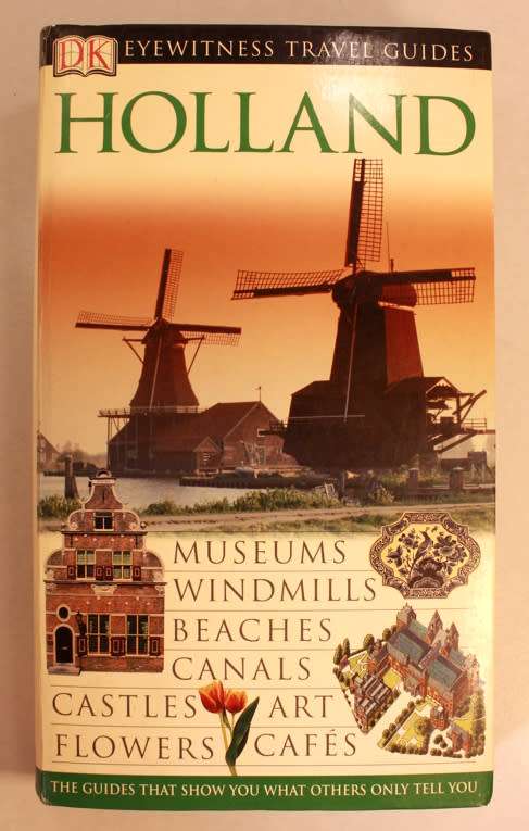 Holland Eyewitness Travel Guide Hardcover Book