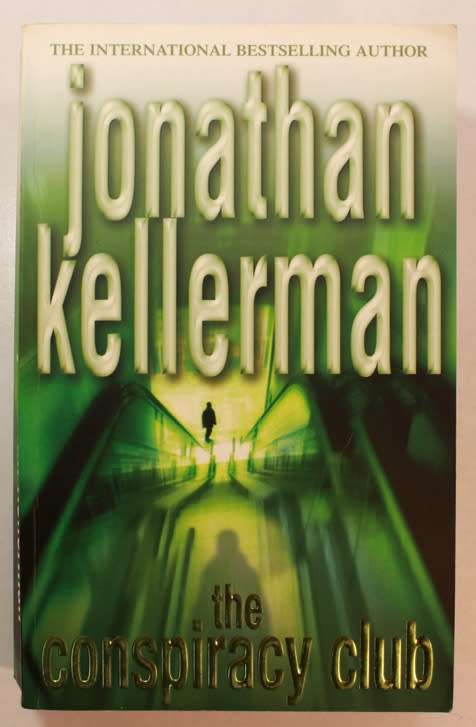 The Conspiracy Club by Jonathan Kellerman Softcover Book