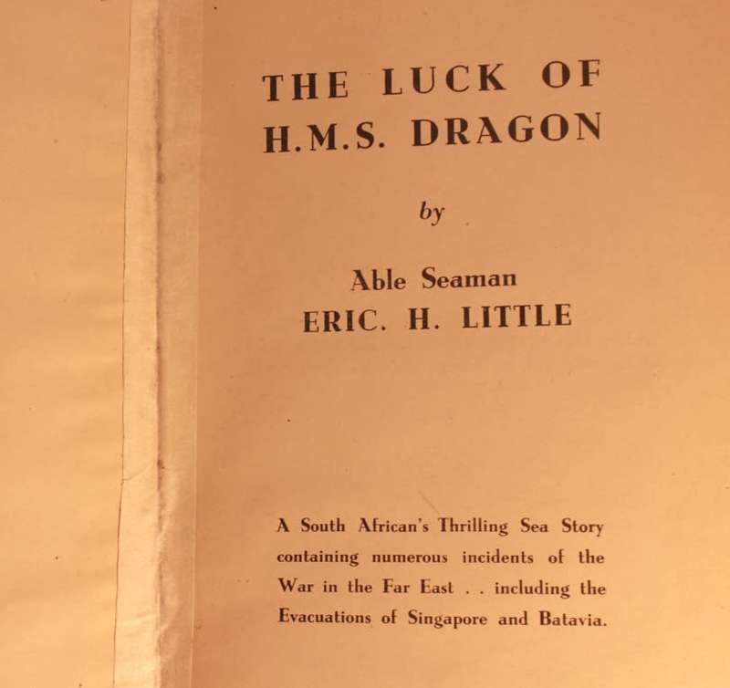 The Luck of H.M.S. Dragon by Able Seaman E.H. Little HardSoftcover Book