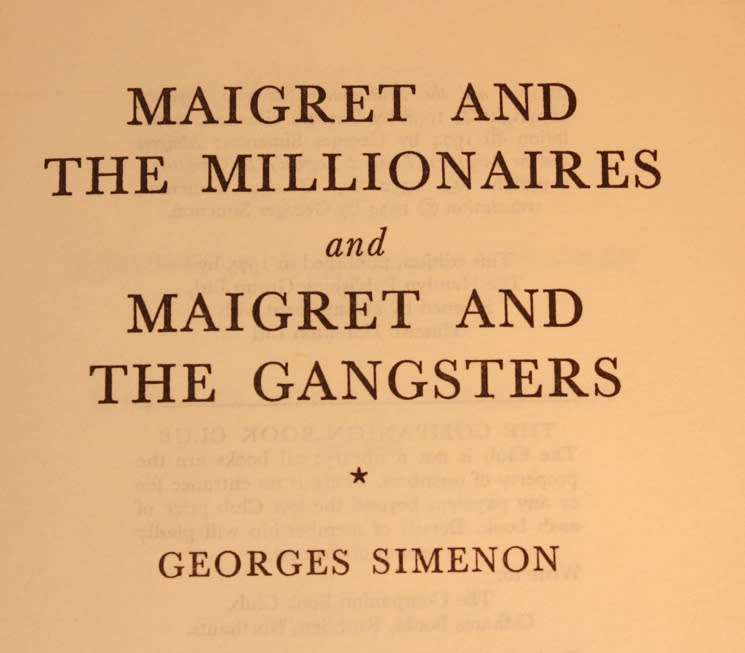 Maigret and the Millionaires & Maigret and the Gangsters by Georges Simenon Hardcover Book