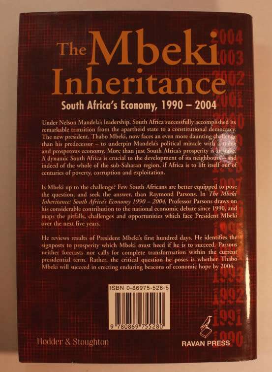 The Mbeki Inheritance SA Economy 1990-2004 by Raymond Parsons Hardcover Book
