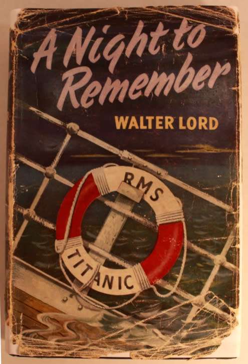 A Night To Remember by Walter Lord First Edition 1956 Hardcover Book