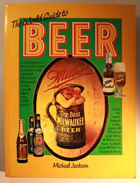 The World Guide To Beer by Michael Jackson Softcover Book