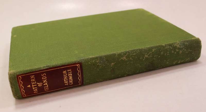 A Pattern Of Islands by Arthur Grimble Hardcover Book