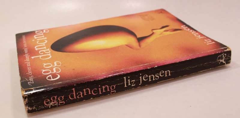 Egg Dancing by Liz Jensen Softcover Book