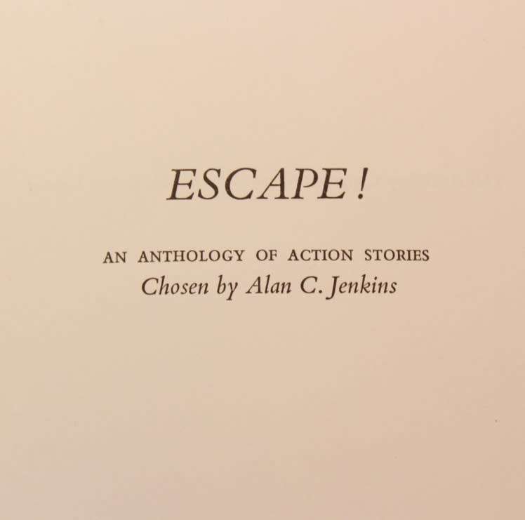 Escape! An Anthology Of Action Stories by Alan C. Jenkins Hardcover Book