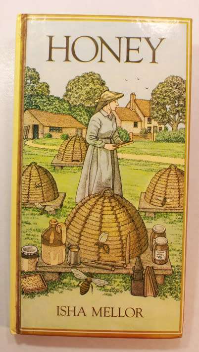 Honey by Isha Mellor Hardcover Book