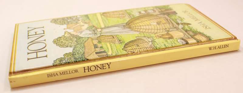 Honey by Isha Mellor Hardcover Book