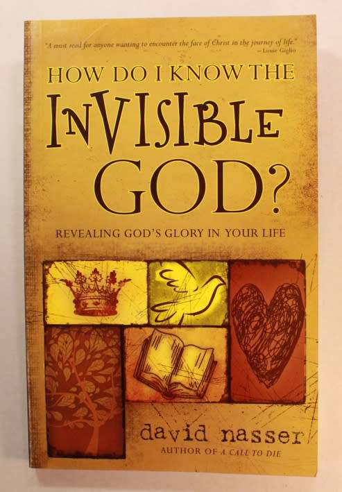How Do I Know The Invisible God by David Nasser Softcover Book