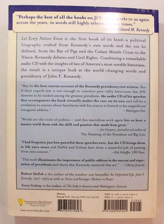 Let Every Nation Know John F Kennedy In His Own Words by Robert Dallek & Terry Golway Softcover Boo