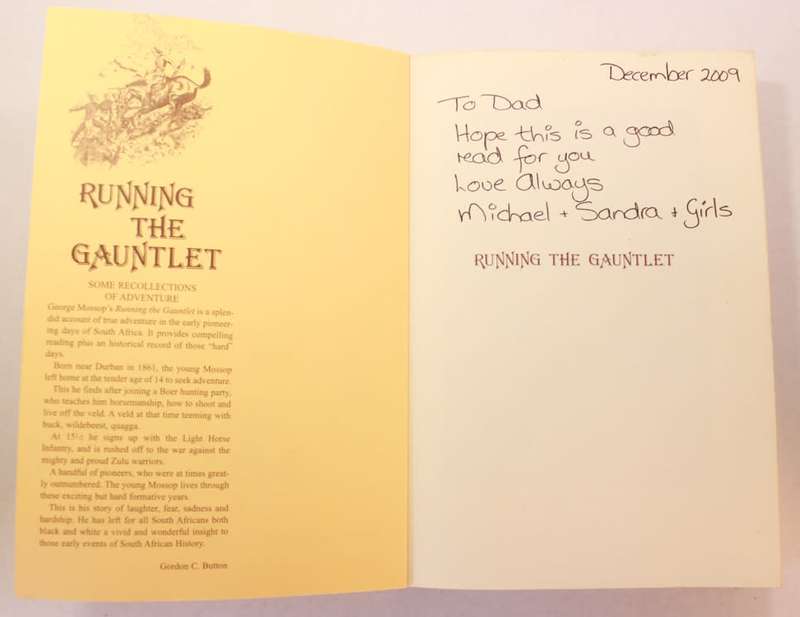 Running The Gauntlet Some Recollections of Adventures by George Mossop Softcover Book