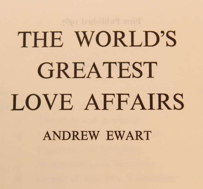 The World's Greatest Love Affairs by Andrew Ewart Hardcover Book