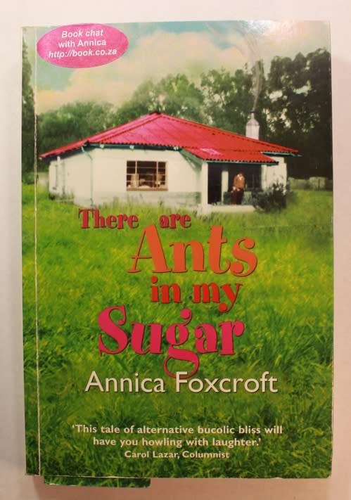 There Are Ants In My Sugar by Annica Foxtrot Softcover Book