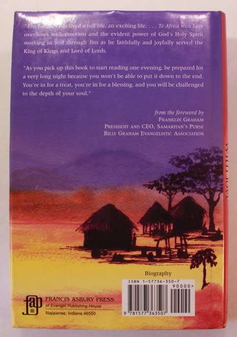 To Africa With Love A Bush Doc's Story by James Foulkes M.D Hardcover Book