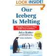 BOOK Our Iceberg Is Melting (John Kotter) (HARDBACK) (NEW)