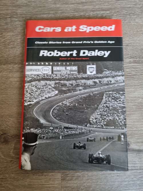 Cars at Speed: Classic Stories from Grand Prix`s Golden Age Hardcover  June 15, 2007