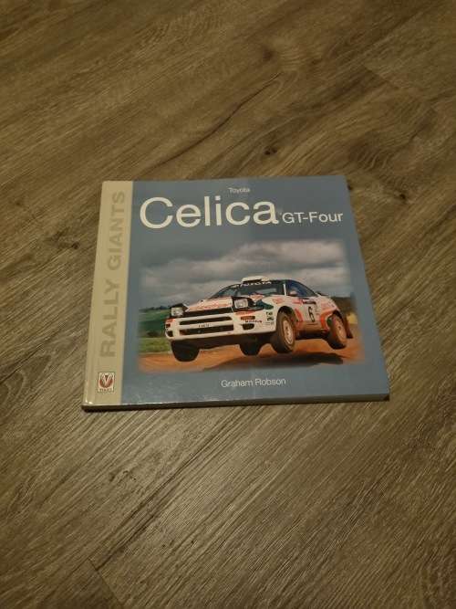 Rally Giants - Toyota Celica GT-Four Paperback  August 7, 2018