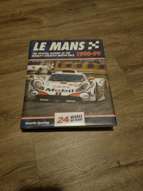 Le Mans:The Official History of the World`s Greatest Motor Race,1990-99 by Quentin Spurring Hardcov