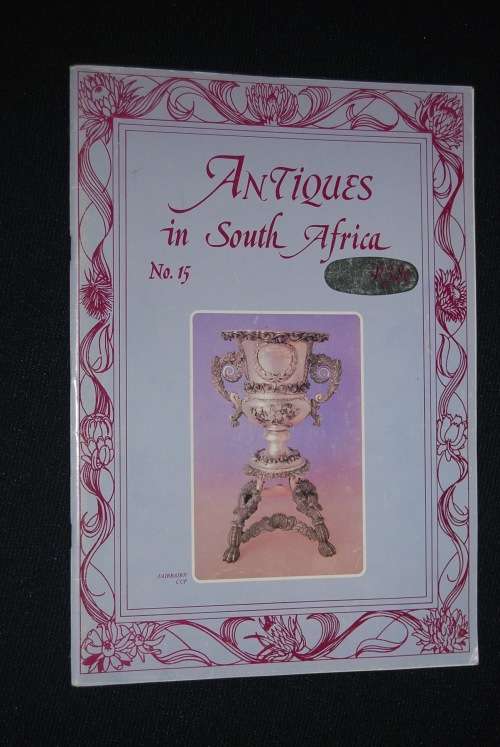 ANTIQUES IN SOUTH AFRICA VOL 15