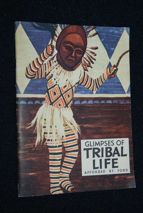 GLIMPSES OF TRIBAL LIFE AFFORDED BY FORD