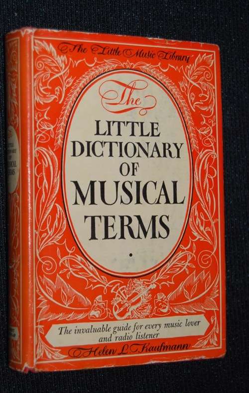 LITTLE DICTIONARY OF MUSICAL TERMS