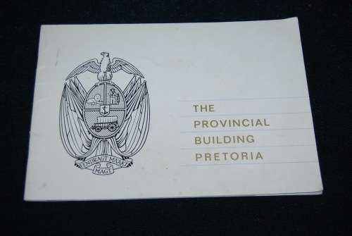 THE PROVINCIAL BUILDING PRETORIA BOOKLET