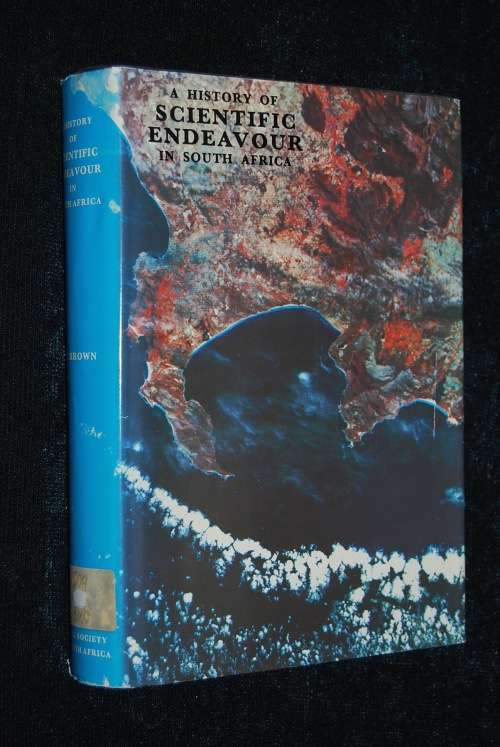 A HISTORY OF SCIENTIFIC ENDEAVOUR IN SOUTH AFRICA EX-LIBRARY