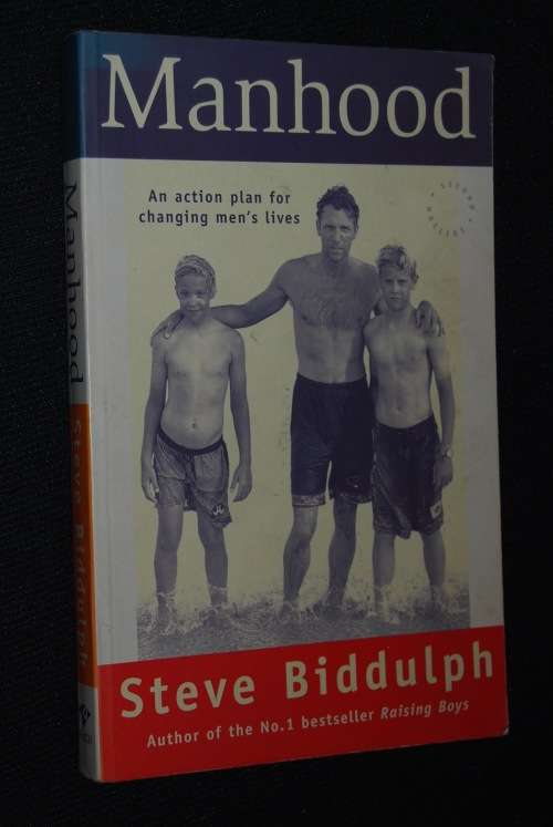 MANHOOD BY STEVE BIDDULPH