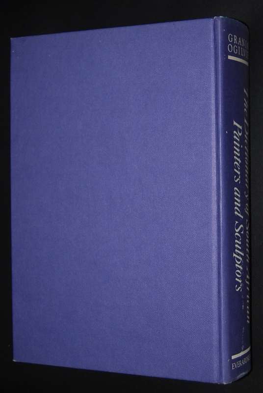 THE DICTIONARY OF SOUTH AFRICAN PAINTERS AND SCULPTORS BY GRANIA OGILVIE