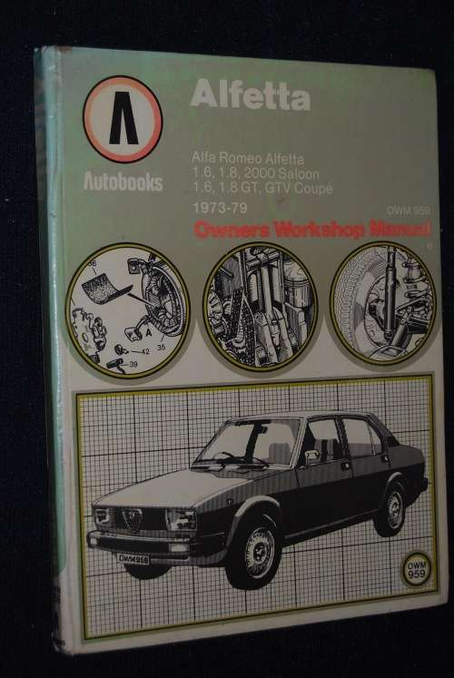 AUTOBOOKS ALFETTA OWNER'S WORKSHOP MANUAL 1973 - 1979