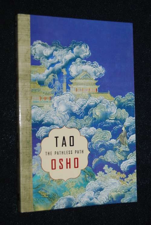 TAO THE PATHLESS PATH BY OSHO