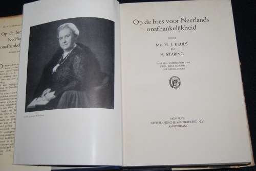 OP DE BRES VOOR NEERLANDS ONAFHANKELIJKHEID DOOR H.J. KRULS EN H. STARING