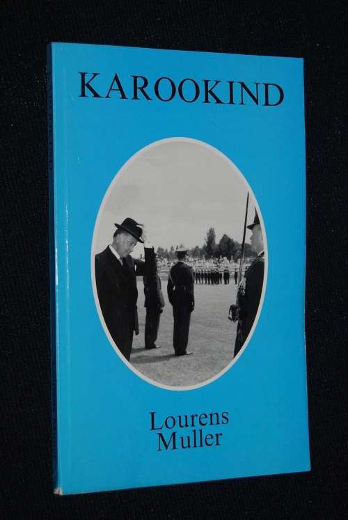 KAROOKIND BY LOURENS MULLER INSCRIBED BY AUTHOR