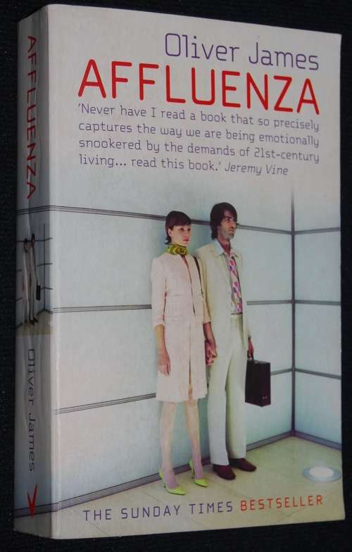 AFFLUENZA BY OLIVER JAMES