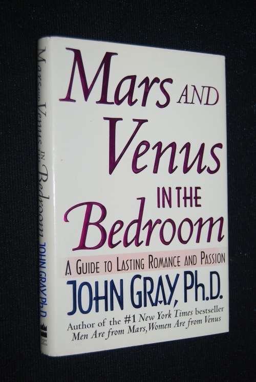 MARS AND VENUS IN THE BEDROOM BY JOHN GRAY