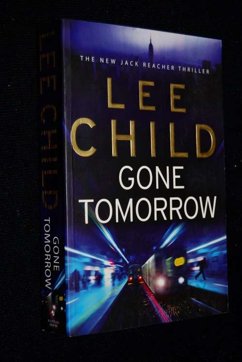 GONE TOMORROW BY LEE CHILDS