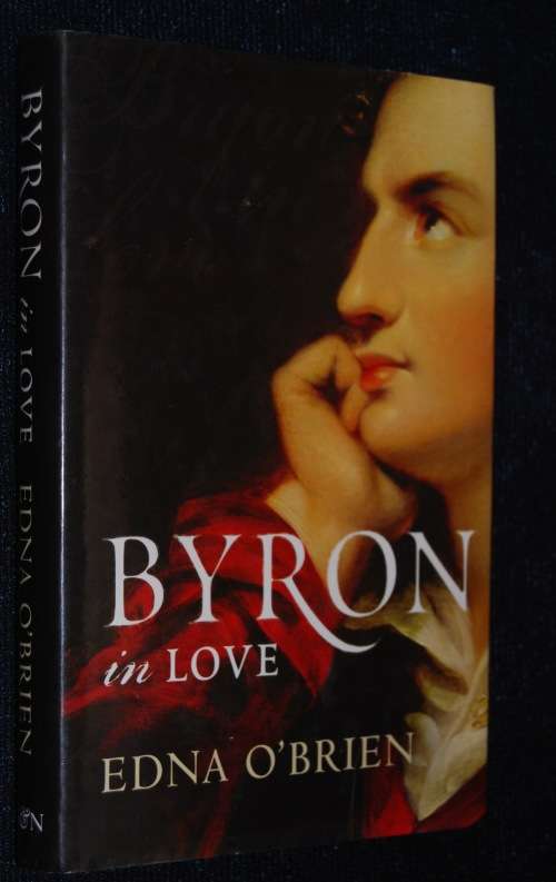 BYRON IN LOVE BY EDNA O'BRIAN