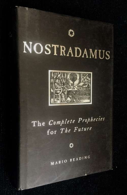 NOTRADAMUS THE COMPLETE PROPHECIES FOR THE FUTURE BY MARIO READING