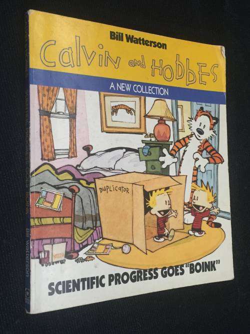 CALVIN & HOBBES A NEW COLLECTION SCIENTIFIC PROGRESS GOES "BOINK"