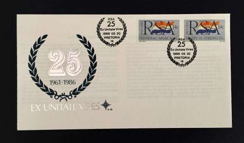 EX UNITATE VIRES 1961 - 1986  FDC  4.16  PRETORIA 1986