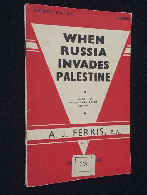 WHEN RUSSIA INVADES PALESTINE BY A.J. FERRIS VINTAGE BOOKLET