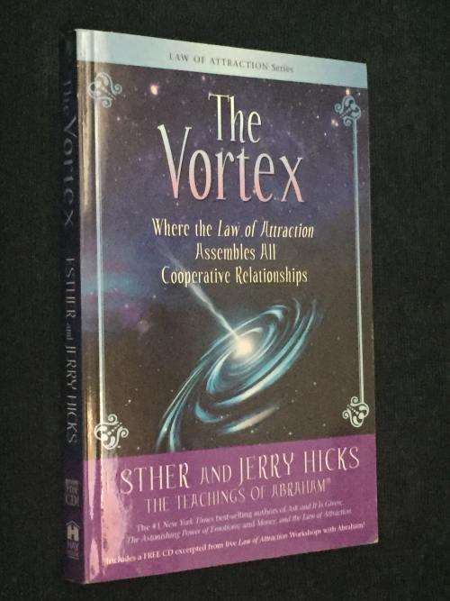 THE VORTEX BY ESTHER & JERRY HICKS
