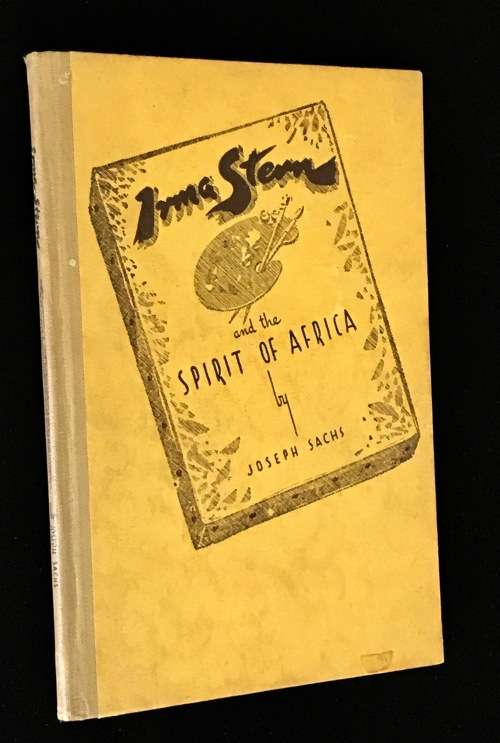 IRMA STERN AND THE SPIRIT OF AFRICA BY JOSEPH SACHS