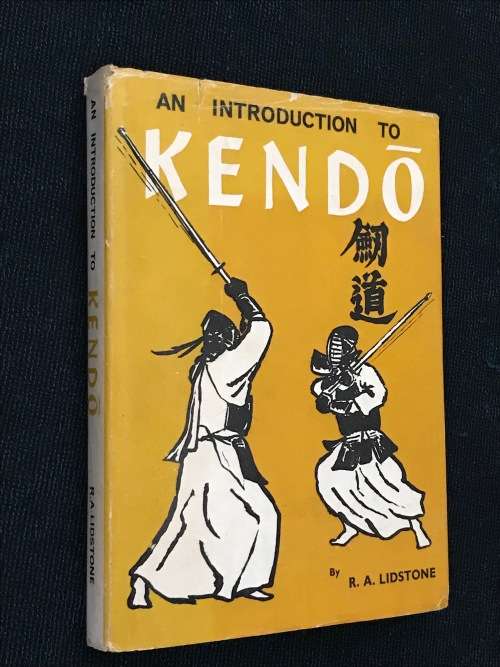 AN INTRODUCTION TO KENDO BY R.A. LIDSTONE