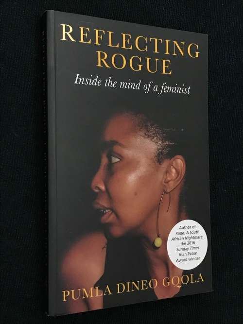 REFLECTING ROGUE INSIDE THE MIND OF A FEMINIST BY PUMLA DINEO GQOLA