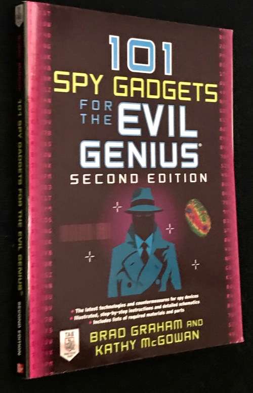 101 SPY GADGETS FOR THE EVIL GENIUS 2ND EDITION