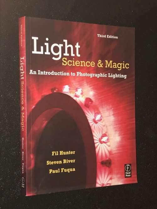 LIGHT SCIENCE AND MAGIC AN INTRODUCTION TO PHOTOGRAPHIC LIGHTING BY FOCAL PRESS