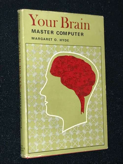 YOUR BRAIN MASTER COMPUTER BY MARGARET O` HYDE